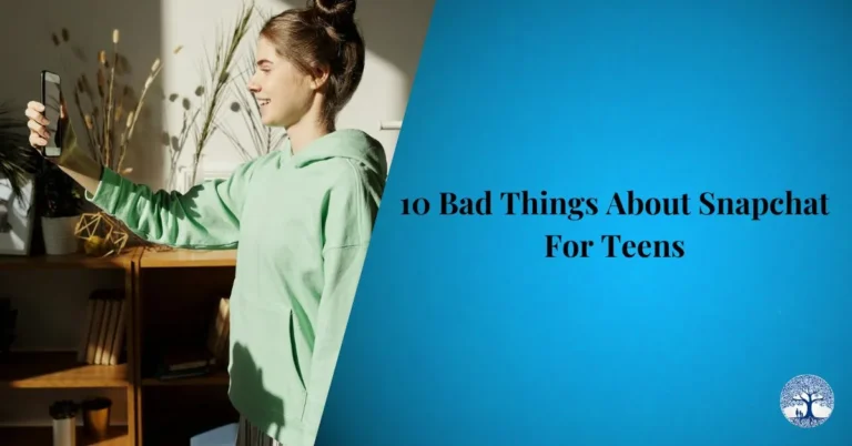 10 Bad Things About Snapchat For Teens