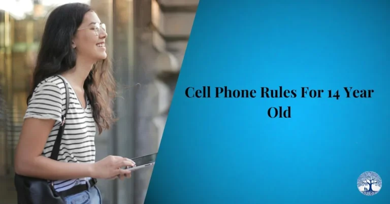 Cell Phone Rules For 14 Year Old