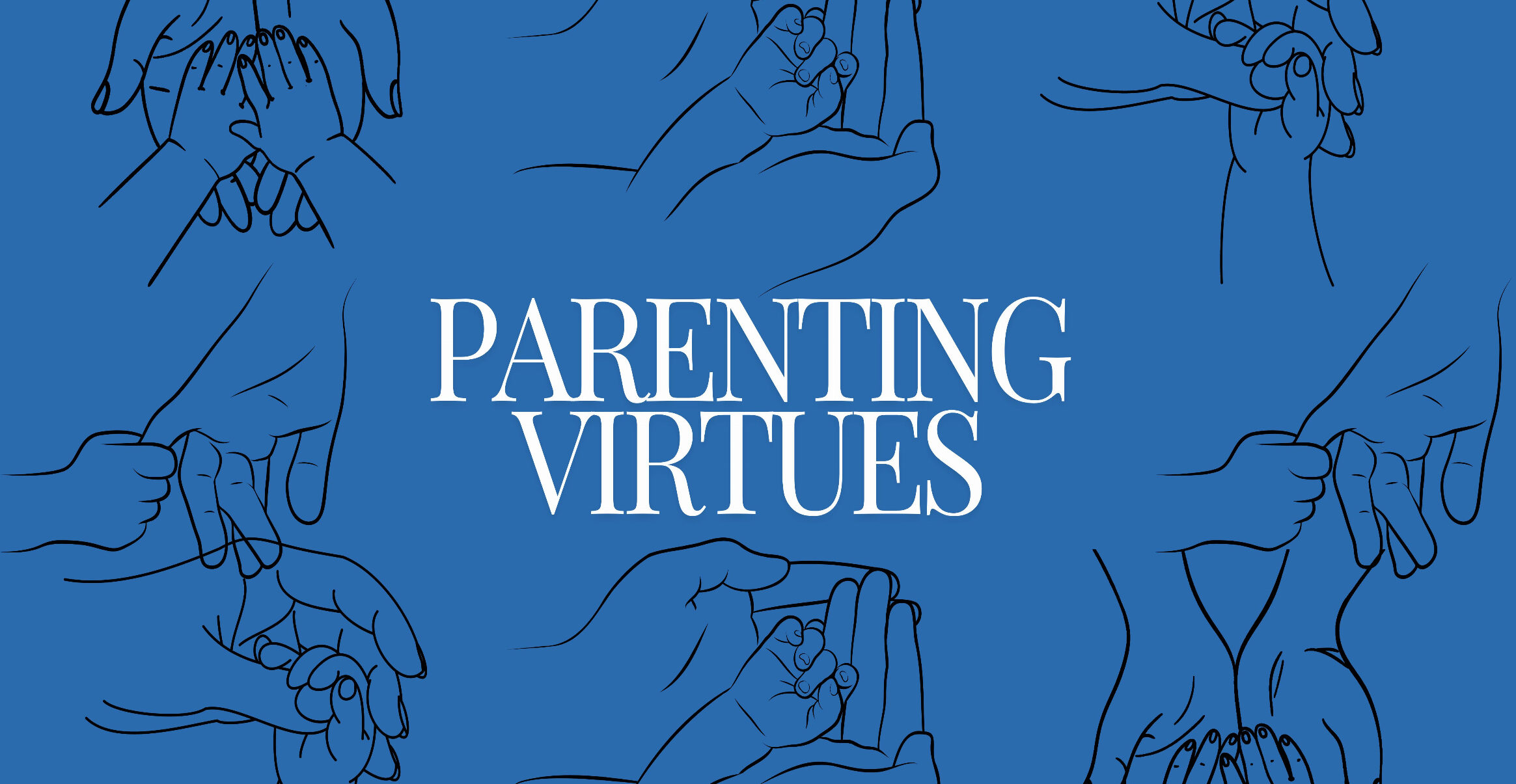 Parenting Virtues